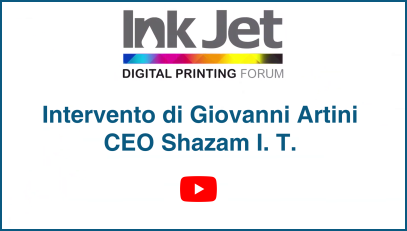 Intervento di Giovanni Artini, CEO Shazam I. T., all'INKJET Digital Printing Forum 2021
